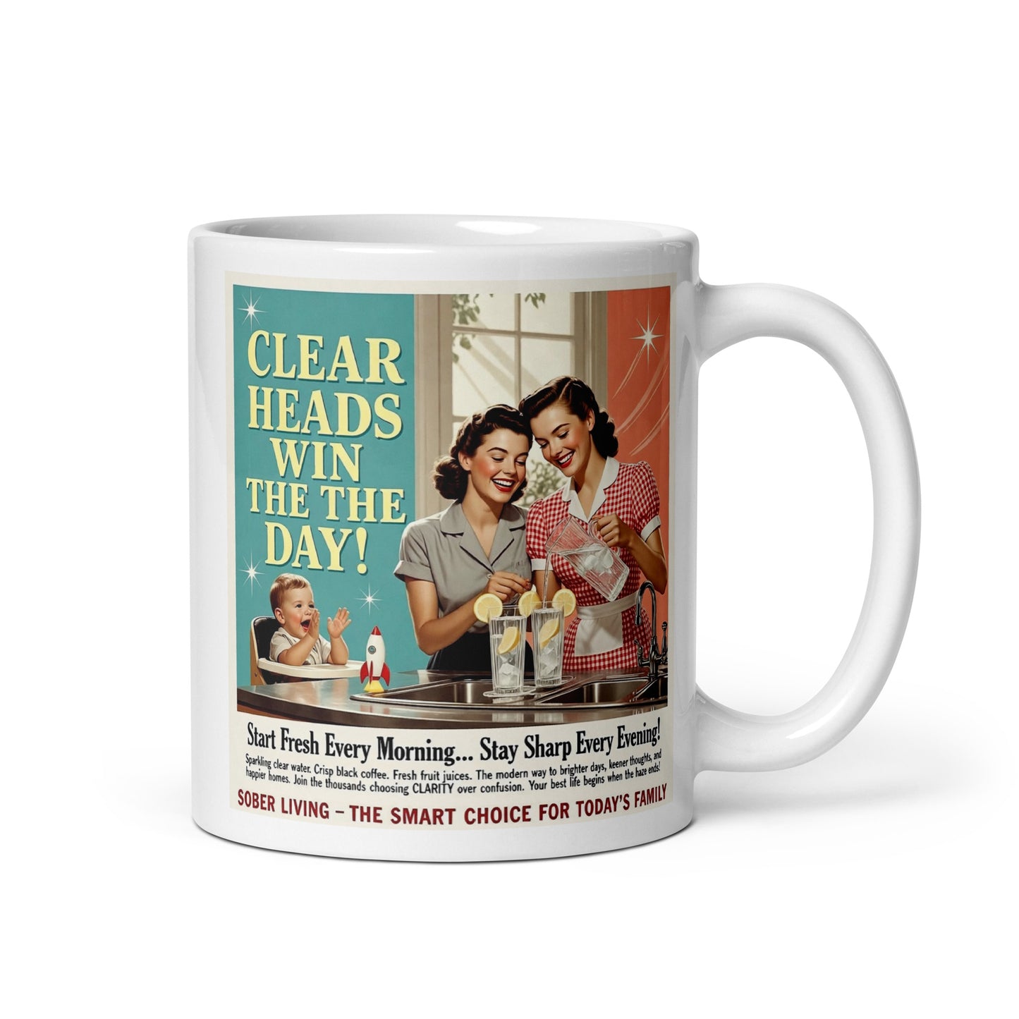 Mug with vintage-style graphic of two women and a child, featuring text about sobriety. Clear heads.